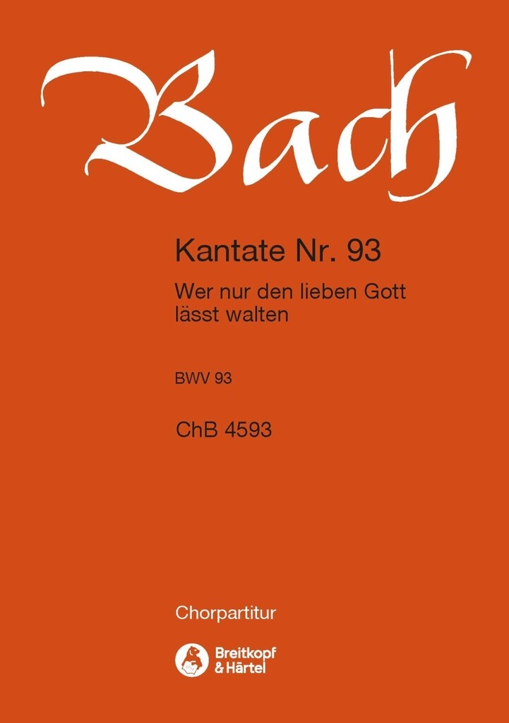 Kantate 93 Wer nur den lieben
